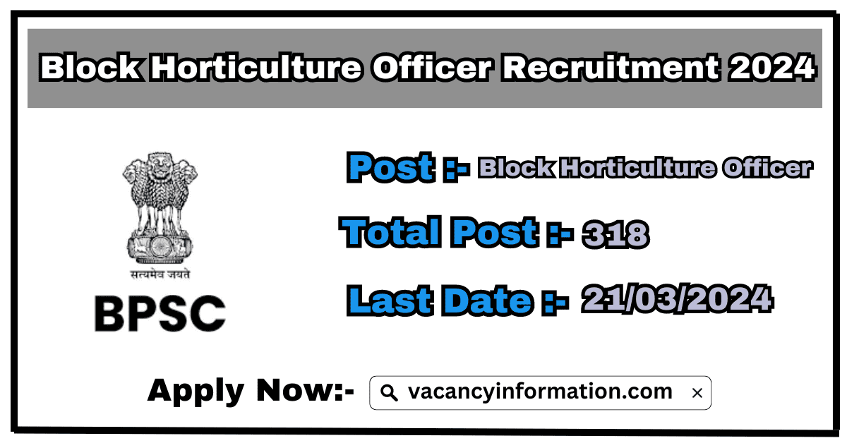 BPSC Block Horticulture Officer Recruitment 2024