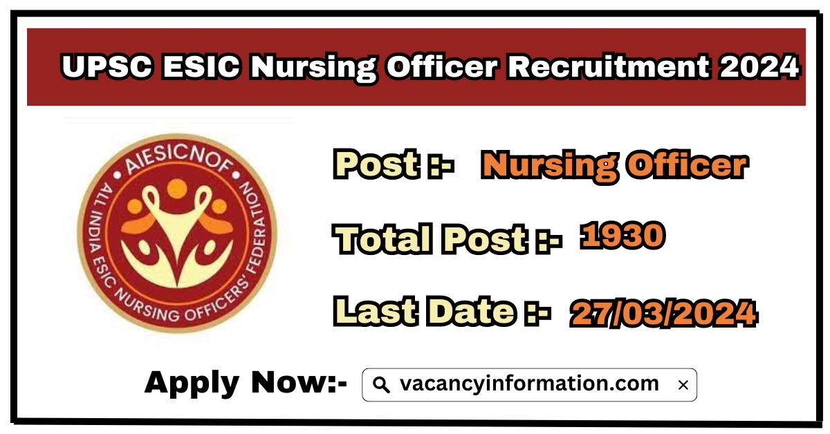 UPSC ESIC Nursing Officer Recruitment 2024