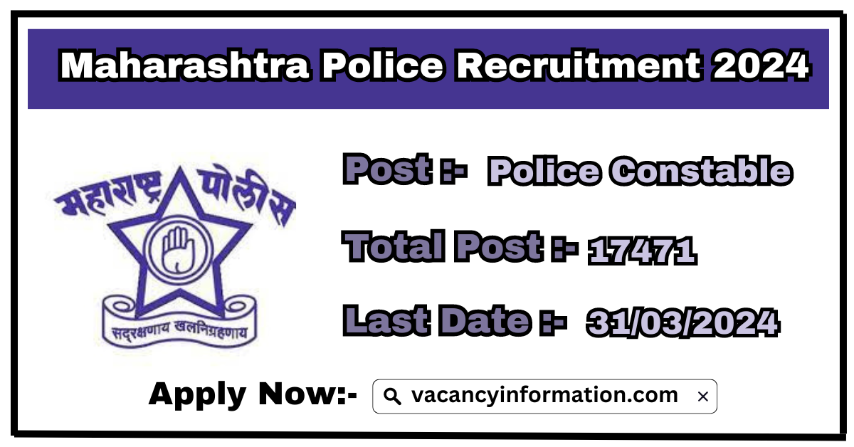 Maharashtra Police Recruitment 2024 17471 Post Apply Online Sarkari Job 5677