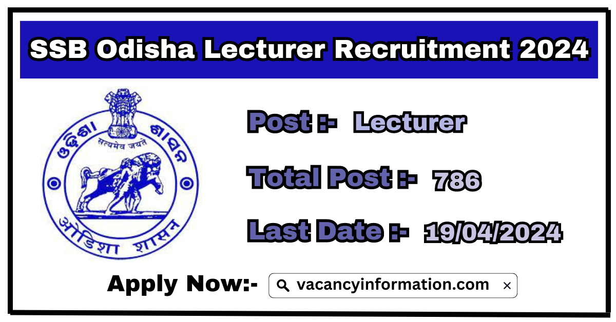 SSB Odisha Lecturer Recruitment 2024 (786 Post) Apply Online - Sarkari Job