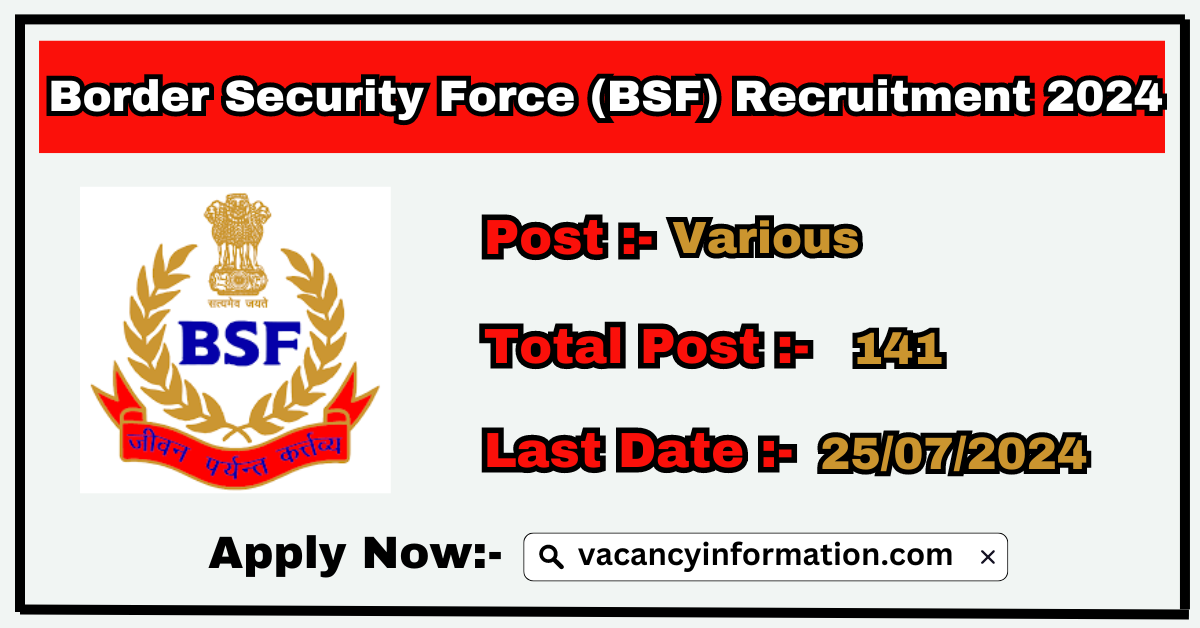 Border Security Force (BSF) Recruitment 2024