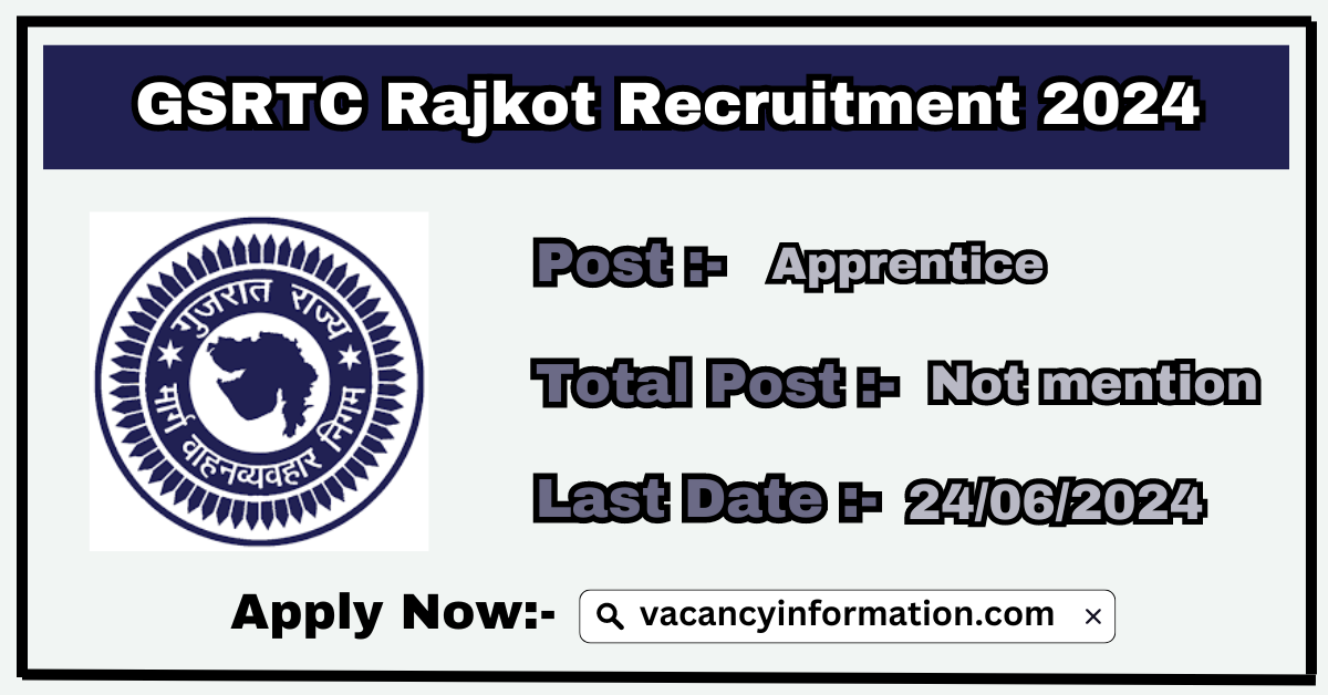 GSRTC Rajkot Recruitment 2024