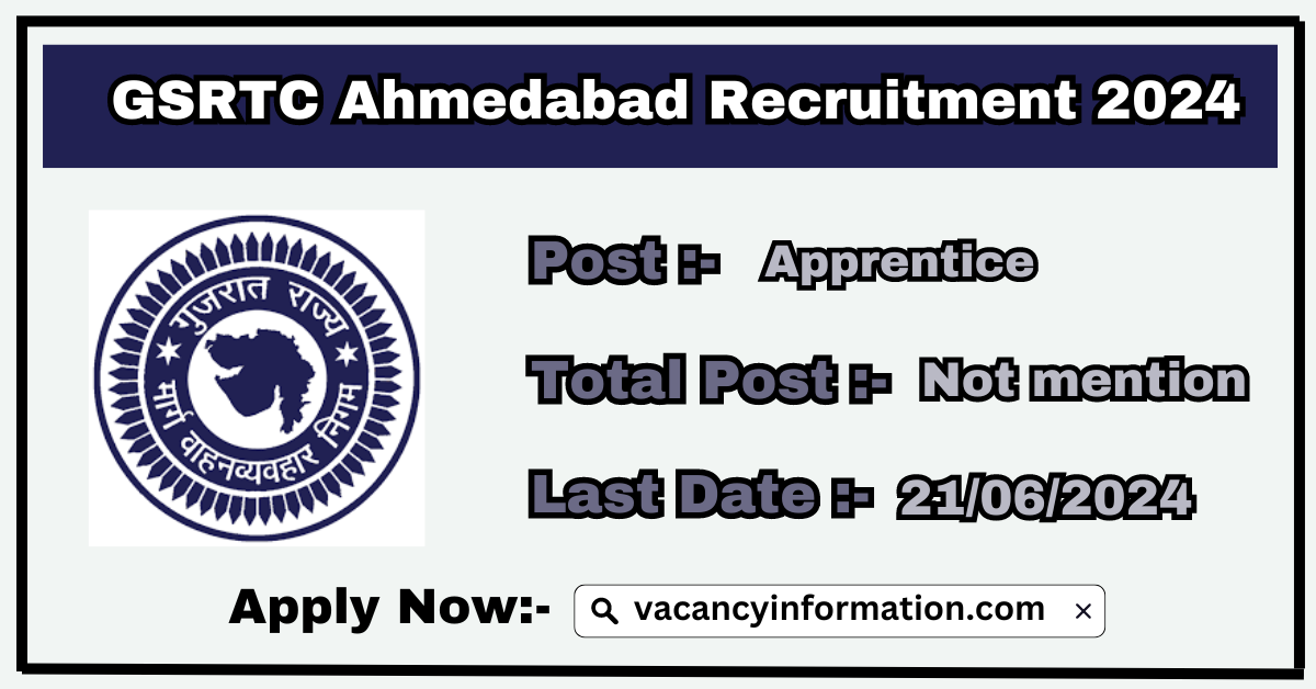 GSRTC Ahmedabad Recruitment 2024