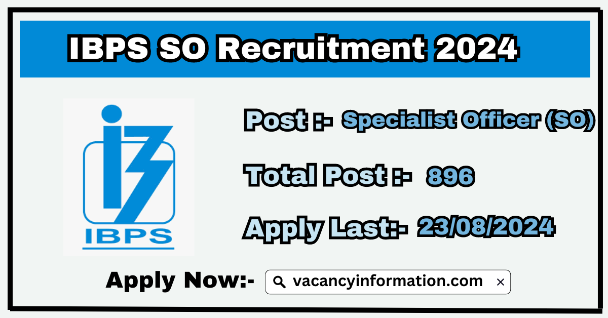 IBPS Specialist Officer SO Recruitment 2024