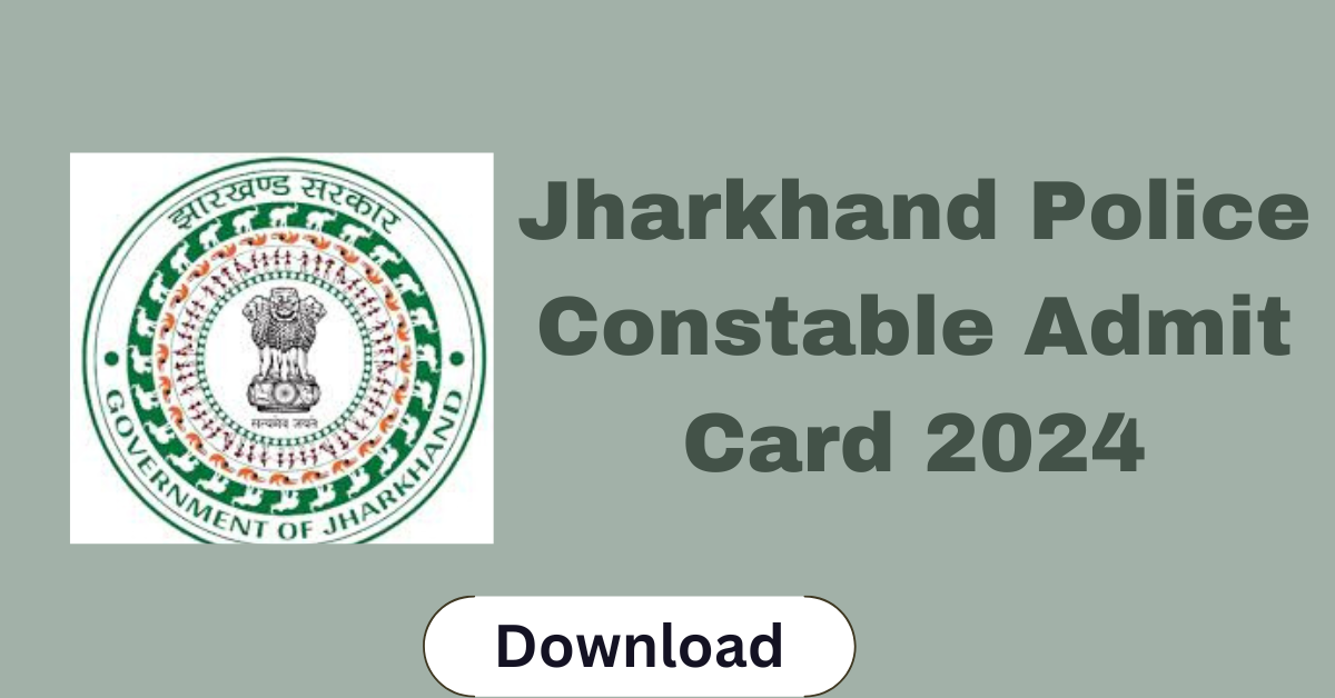 Jharkhand Police Constable Admit Card 2024