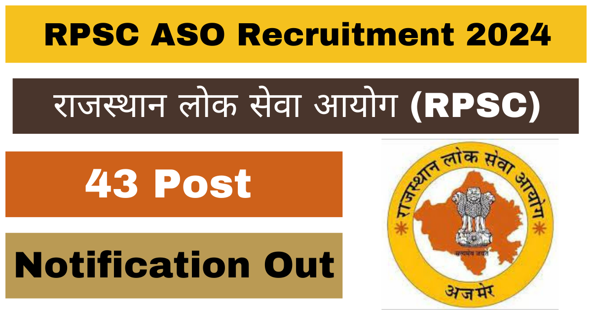 Rajasthan RPSC ASO Recruitment 2024